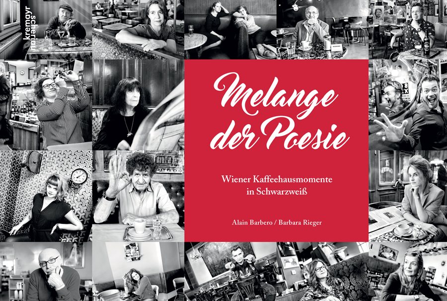 Melange der Poesie, Barbara Rieger, Alain Barbero, Cafés Viennois, Kaffeehaus, Wien, Vienne